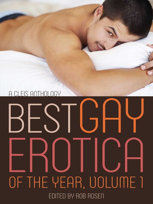 Title details for Best Gay Erotica of the Year, Volume 1 by Rob Rosen - Available